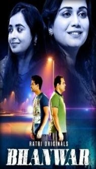 Bhanwar (2023) Ratri Original