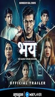 Bhay: The Gaurav Tiwari Story (2025) S01 Hindi Series