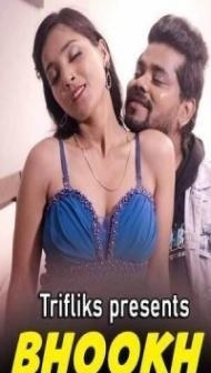Bhookh (2023) Triflicks Original