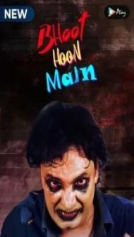 Bhoot Hoon Main (2021) Web Series