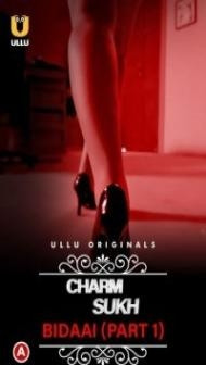 Bidaai (2023) Season 1 (Part 1) Ullu Original