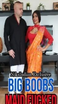 Big Boobs Maid Fcked (2022) NiksIndian Original