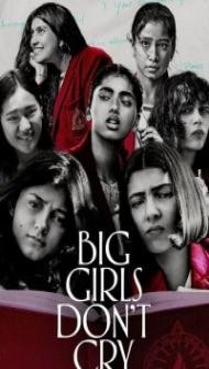 Big Girls Dont Cry (2024) Season 1 Hindi Web Series