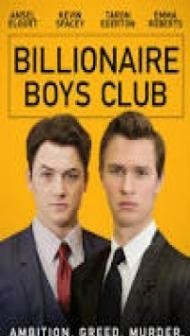 Billionaire Boys Club (2018) English Movie