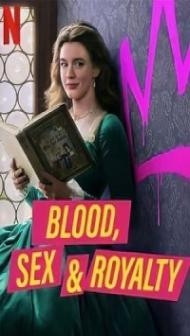 Blood Sex and Royalty (2022) Hindi Web Series