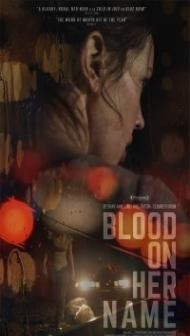 Blood on Her Name (2019) English Movie