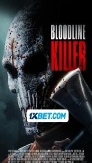 Bloodline Killer (2024) Hindi Dubbed