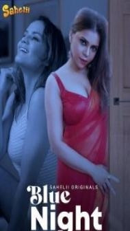 Blue Night (2024) Sahelii Original