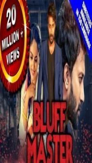Bluff Master (2020) South Indian Hindi Dubbed Movie