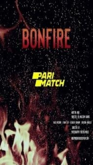 Bonfire (2021) Hindi Dubbed