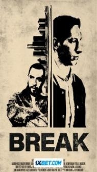 Break (2024) Hindi Dubbed