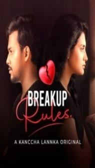 Breakup Rules (2021) KancchaLannka Original