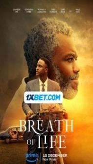 Breath of Life (2023) Hindi Dubbed Movie