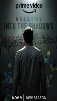 Breathe Into the Shadows (2022) Season 2 Web Series