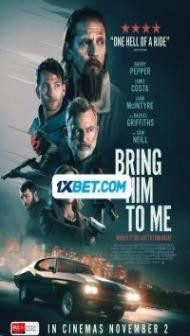 Bring Him to Me (2023) Hindi Dubbed