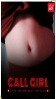 Call Girl (2020) CinemaDosti Original
