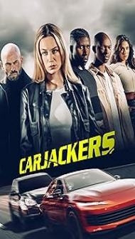 Carjackers (2025) Hindi Dubbed Movie