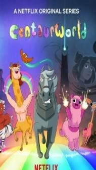 Centaurworld (2021) Season 2 Web Series