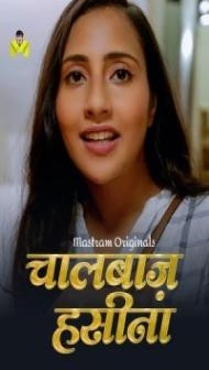 Chaal Baaz Haseena (2024) Mastram Original