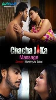 Chacha Ji Ka Massage (2020) GupChup Hot Video