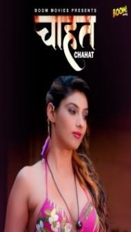 Chahat (2022) BoomMovies Original