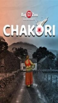 Chakori (2021) BigMovieZoo Original