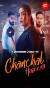 Chanchal Haseena (2024) Hindi Movie
