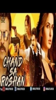 Chand Sa Roshan (2018) South Indian Hindi Dubbed Movie