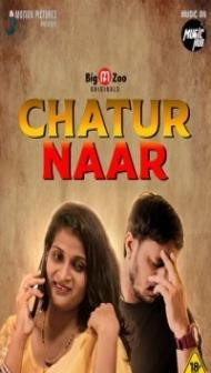 Chatur Naar (2021) BigMovieZoo Original