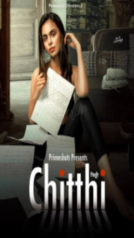 Chitthi (2023) PrimeShots Original
