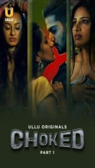 Choked (2024) Ullu Original