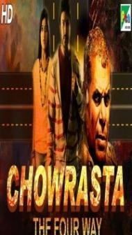 Chowrasta The Four Way (2019) South Indian Hindi Dubbed Movie