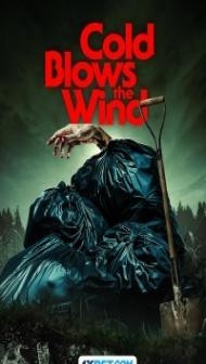 Cold Blows the Wind (2024) Hindi Dubbed