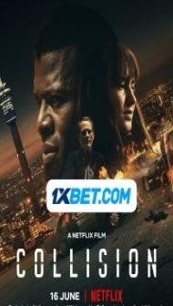 Collision (2022) Hindi Dubbed