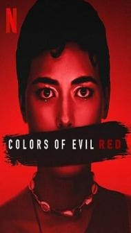 Colors of Evil: Red (2024) Hindi Dubbed