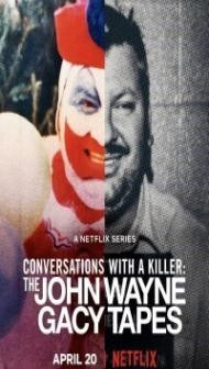 Conversations with a Killer The John Wayne Gacy Tapes (2022) Web Series