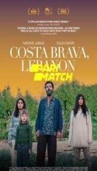 Costa Brava Lebanon (2022) Hindi Dubbed