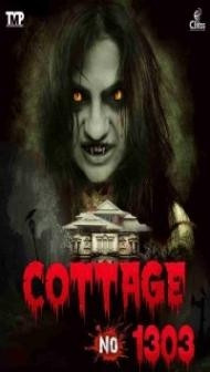 Cottage No 1303 (2022) Hindi Movie
