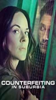 Counterfeiting in Suburbia (2018) English Movie
