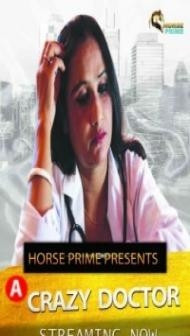 Crazy Doctor (2022) HorsePrime Original