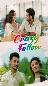 Crazy Fellow (2022) Hindi Dubbed Movie