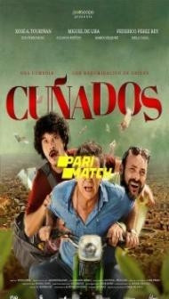 Cunados (2021) Hindi Dubbed