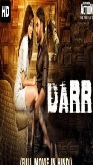 DARR (2018) South Indian Hindi Dubbed Movie