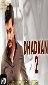DHADKAN 2 (2019) South Indian Hindi Dubbed Movie