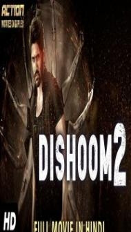 DISHOOM 2 (2019) South Indian Hindi Dubbed Movie