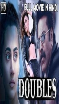 DOUBLES (2020) South Indian Hindi Dubbed Movie