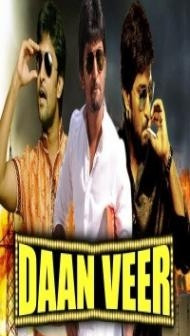 Daanveer (2018) South Indian Hindi Dubbed Movie
