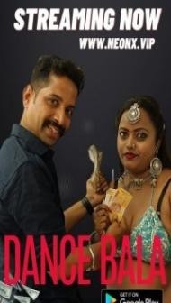 Dance Bala (2023) NeonX Original