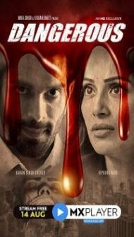 Dangerous (2020) Web Series