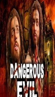 Dangerous Evil (2018) South Indian Hindi Dubbed Movie